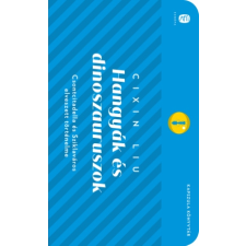Cixin Liu - Hangyák és dinoszauruszok - Kapszula könyvtár 17. egyéb könyv