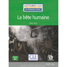 CL:LA BETE HUMAINE - NIVEAU 3/B1 nyelvkönyv, szótár