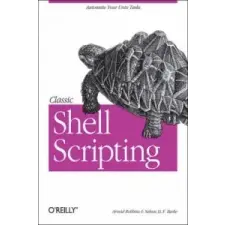  Classic Shell Scripting – Arnold Robbins idegen nyelvű könyv