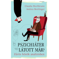Claudia Hochbrunn - Pszichiáter látott már? egyéb könyv