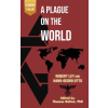 Clemens &amp; Blair, LLC A Plague on the World – Robert Ley,Hans-Georg Otto,Thomas Dalton (Kemény kötésű)