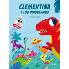  Clementina y los dinosaurios – JOSE CARLOS ROMAN idegen nyelvű könyv