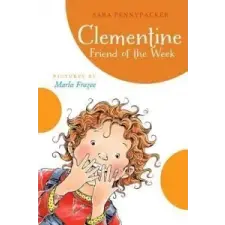  Clementine, Friend of the Week – Sara Pennypacker,Marla Frazee idegen nyelvű könyv