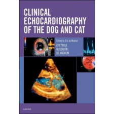  Clinical Echocardiography of the Dog and Cat – Eric de Madron,Valérie Chetboul,Claudio Bussadori idegen nyelvű könyv