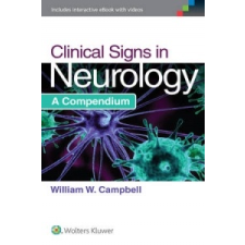  Clinical Signs in Neurology – William W. Campbell idegen nyelvű könyv