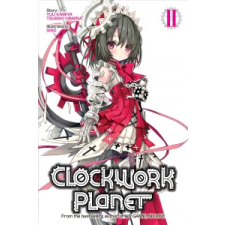  Clockwork Planet (Light Novel) Vol. 2 – Yuu Kamiya idegen nyelvű könyv