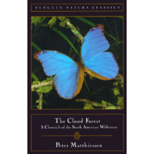  Cloud Forest: A Chronicle of the South American Wilderness – Peter Matthiessen idegen nyelvű könyv