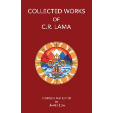  Collected Works of C.R. Lama – James Low idegen nyelvű könyv