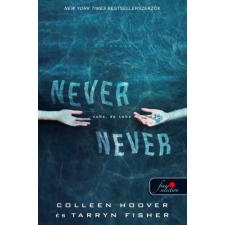 Colleen Hoover - Never never - Soha, de soha gyermek- és ifjúsági könyv