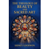 Colloquium The Theology of Beauty and Sacred Art – Sidney Goodwin (Puha kötésű)