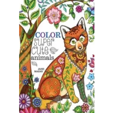  Color Super Cute Animals – Jane Maday idegen nyelvű könyv