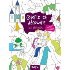  Colorie et découvre les princesses idegen nyelvű könyv