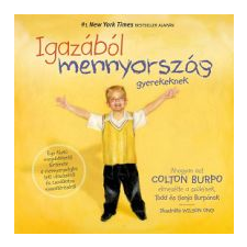 Colton Burpo IGAZÁBÓL MENNYORSZÁG GYEREKEKNEK vallás