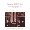 Columbia University Press Opening NATO's Door | Ronald D. Asmus