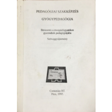 Comenius Bt. Gyógypedagógia - Bevezetés a mozgásfogyatékos gyermekek pedagógiájába (Szöveggyűjtemény) - Hoffmann Judit (szerk.) antikvárium - használt könyv