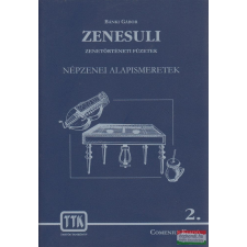 Comenius Kiadó Kft. Zenesuli 2. - Népzenei alapismeretek - 10-16 éves diákok számára egyéb zene