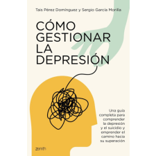  COMO GESTIONAR LA DEPRESION – PEREZ DOMINGUEZ,TAIS,GARCIA MORILLA,SERGIO idegen nyelvű könyv