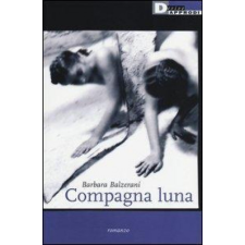  Compagna luna – Barbara Balzerani (Könyv) idegen nyelvű könyv