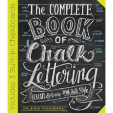  Complete Book of Chalk Lettering – Valerie McKeehan idegen nyelvű könyv