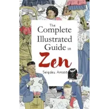  Complete Illustrated Guide to Zen idegen nyelvű könyv