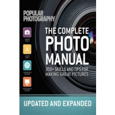  Complete Photo Manual (Revised Edition) – The Editors of Popular Photography idegen nyelvű könyv