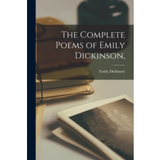  Complete Poems of Emily Dickinson, – Dickinson Emily 1830-1886 Dickinson idegen nyelvű könyv