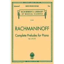 Complete Preludes, Op. 3, 23, 32: Piano Solo – Sergey Rachmaninoff, Sergei Rachmaninoff idegen nyelvű könyv