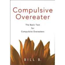  Compulsive Overeaters – Bill B. idegen nyelvű könyv