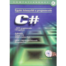 ComputerBooks C# - .NET programozás C# nyelven - Fejlesztés Visual C# 2008 rendszerben - Objektum-orientált programozás (Együtt könnyebb a programozás) - Benkő Tiborné, Tóth Bertalan antikvárium - használt könyv