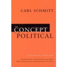  Concept of the Political - Expanded Edition – Carl Schmitt idegen nyelvű könyv