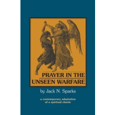 Conciliar Press Prayer in the Unseen Warfare – Jack N. Sparks idegen nyelvű könyv