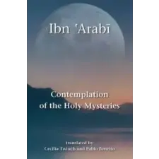  Contemplation of the Holy Mysteries – Ibn Arabi idegen nyelvű könyv