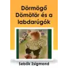 CONTENT 2 CONNECT Dörmögő Dömötör és a labdarúgók