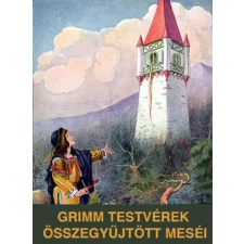 CONTENT 2 CONNECT Grimm testvérek összegyűjtött meséi gyermekkönyvek