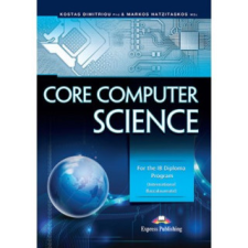  Core Computer Science – Kostas Dimitriou,Markos Hatzitaskos idegen nyelvű könyv