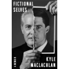 Cornerstone Fictional Selves – Kyle MacLachlan (Kemény kötésű)