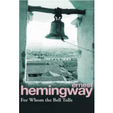 Cornerstone For Whom the Bell Tolls | Ernest Hemingway egyéb könyv