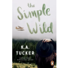 Cornerstone Simple Wild | K.A. Tucker