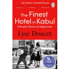 Cornerstone The Finest Hotel in Kabul | Lyse Doucet