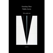 Corvina Esterházy Péter - Nádler István - Hét utolsó szó (új példány) irodalom