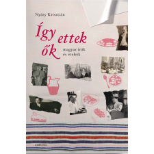 Corvina Így ettek ők egyéb e-könyv