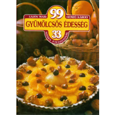Corvina Kiadó 99 gyümölcsös édesség 33 színes ételfotóval antikvárium - használt könyv