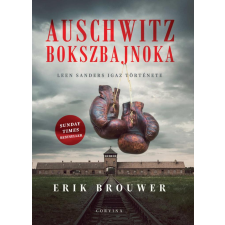 Corvina Kiadó Auschwitz bokszbajnoka - Leen Sanders igaz története történelem