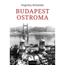 Corvina Kiadó Budapest ostroma (9789631367294) történelem