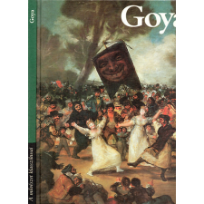 Corvina Kiadó Goya festői életműve (A művészet klasszikusai) antikvárium - használt könyv