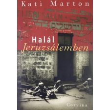 Corvina Kiadó Halál Jeruzsálemben - Kati Marton antikvárium - használt könyv