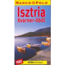 Corvina Kiadó Isztria - Kvarner öböl útikönyv Marco Polo térkép