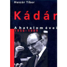 Corvina Kiadó Kádár - A hatalom évei 1956-1989 antikvárium - használt könyv