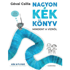 Corvina Kiadó Kft Nagyon kék könyv természet- és alkalmazott tudomány