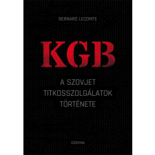 Corvina Kiadó KGB – A szovjet titkosszolgálatok története történelem